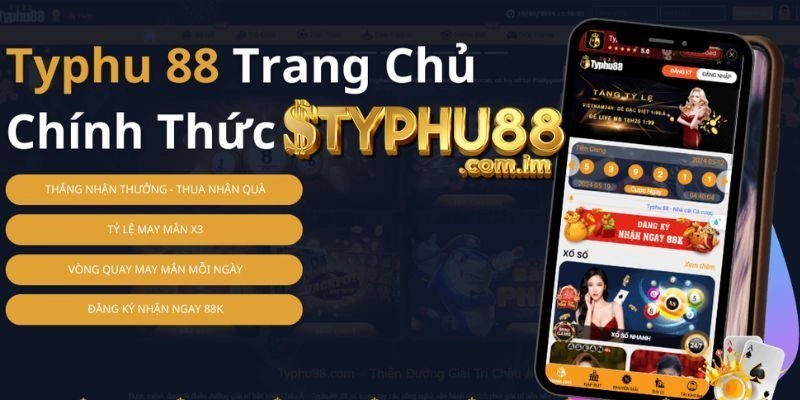 Đăng Ký Typhu88 Có Những Lợi Ích Gì