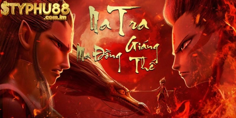 Mẹo Chơi Na Tra Ma Đồng Giáng Thế Để Giành Thưởng