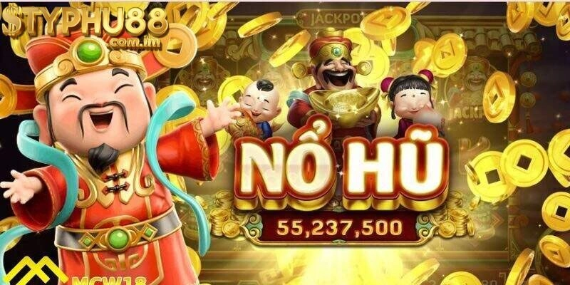 Mẹo Chơi Nổ Hũ Thần Tài Để Giành Thưởng